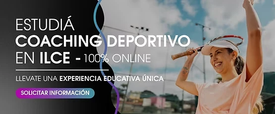 Estudiá Coaching Deportivo en ILCE · 100% online · Llevate una experiencia educativa única · Solicitar información